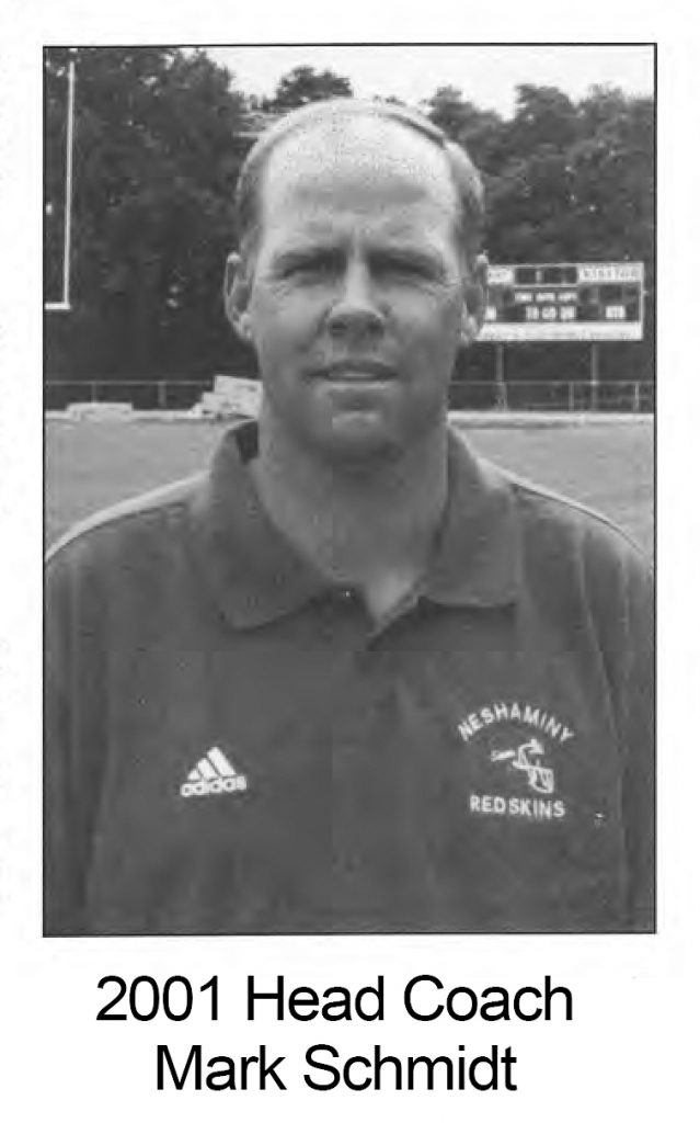 2001 Head Coach Mark Schmidt